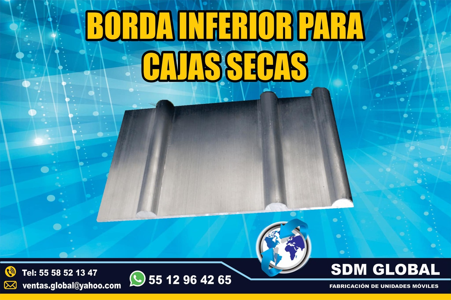 <span style="font-weight: bold;">Venta de Borda de aluminio para cajas y carrocerias plataformas remolques en Sdm Global </span><br>